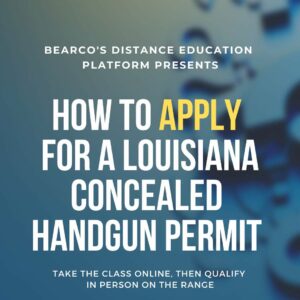 How to Apply for the Louisiana Concealed Handgun Permit